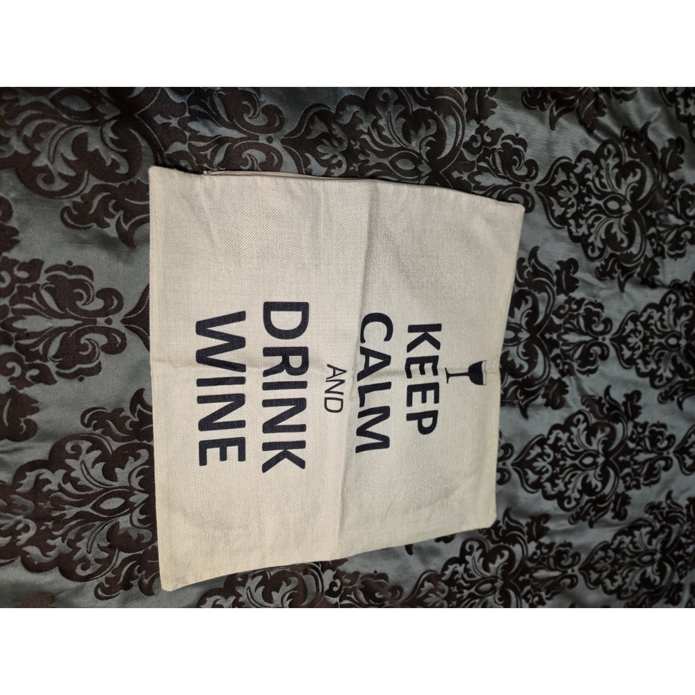Keep Calm & Drink Wine Pillow Cover 17x17